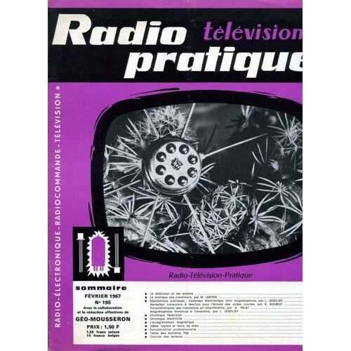 Radio Pratique  N° 195 : Radio - Électronique - Radiocommande - Télévision