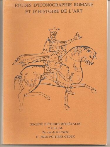 Études D'iconographie Romane Et D'histoire De L'art