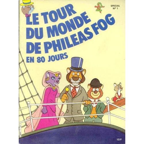 Le Tour Du Monde En 80 Jours De Phileas Fog N°1