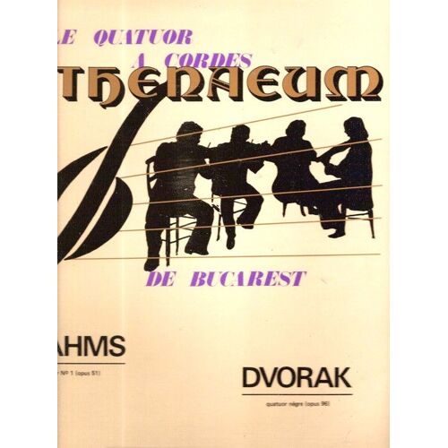 Johannes Brahms : Quatuor Opus 51 N°1 - Antonin Dvorak : Quatuor Opus 96