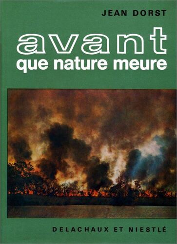 Avant Que Nature Meure - Pour Une Écologie Politique