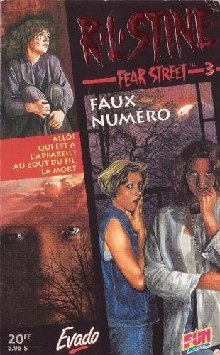 Fear Street Tome 3 - Faux Numéro