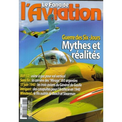 Le Fana De L'aviation  N° 401 : Guerre Des Six - Jours
