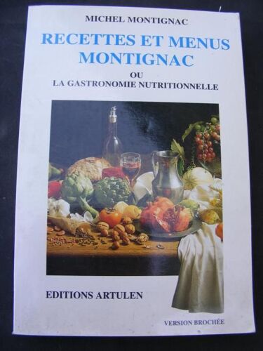 Recettes Et Menus Montignac Ou La Gastronomie Nutritionnelle