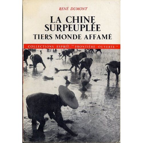 Chine Surpeuplee - Tiers-Monde Affame