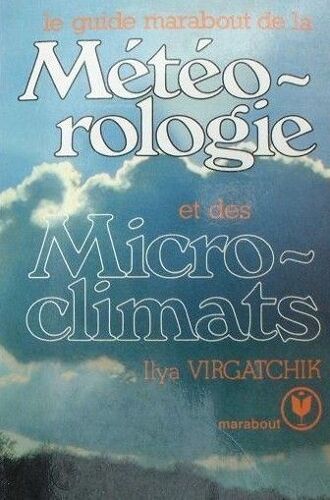 Le Guide De La Métorologie Et Des Micros Climats
