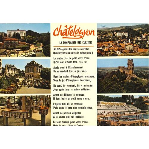 Chatelguyon  : La Complainte Des Curistes Et Différentes Vue De La Station Thermale (Ref 139)