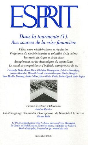 Esprit N° 349, Novembre 2008 - Dans La Tourmente - Tome 1, Aux Sources De La Crise Financière