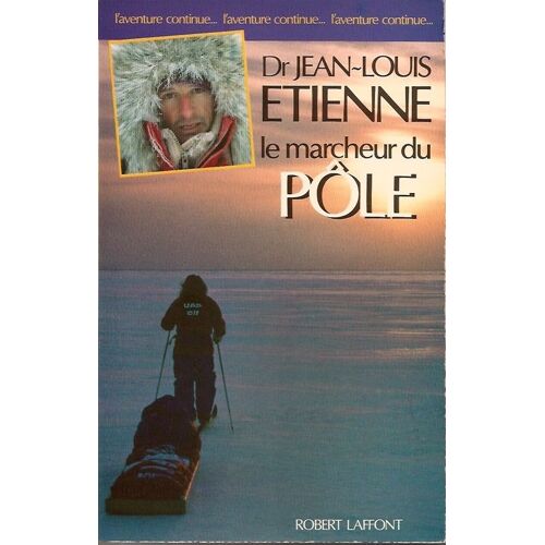 Le Marcheur Du Pôle Le Marcheur Du Pôle