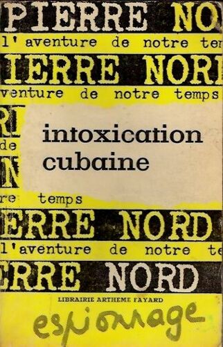 Intoxication Cubaine