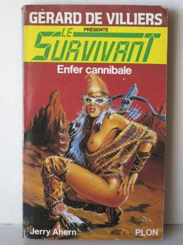 Gerard De Villiers Presente Le Survivant N°9 Enfer Cannibale