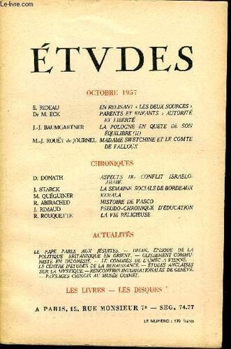 Etudes Tome 295 N° 10 - En Relisant Les Deux Sources Par E. Rideau, Parents Et Enfants : Autorité Et Liberté Par Dr M. Eck, La Pologne En Quête De Son Équilibre Par J.J. Baumgartner, Madame Swetchine(...)
