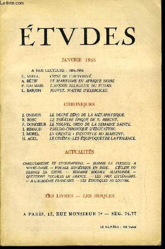 Etudes Tome 288 N° 1 - Crise De L Autorité Par G. Vedel, Le Marxisme En Afrique Noire Par A. Rétif, L Avenir Religieux Du Tchad Par P. Dalmais, Jouvet, Maitre D Exercices Par L. Barjon, Le Degré Zéro(...)