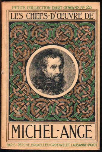 Les Chefs D'oeuvre De Michel-Ange. (1475 - 1564)