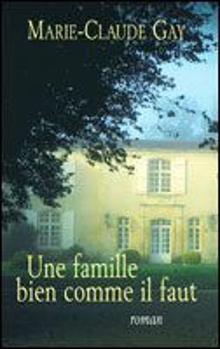 Une Famille Bien Comme Il Faut
