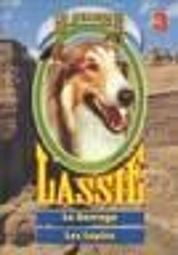 Lassie - Le Barrage - Les Lapins