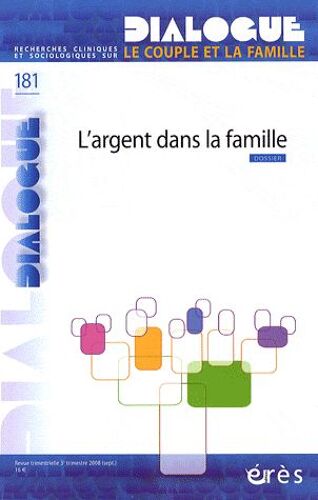 Dialogue N° 181, Septembre 20 - L'argent Dans La Famille