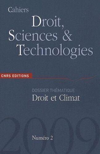 Cahiers Droit, Sciences Et Technologies N° 2 - Droit Et Climat
