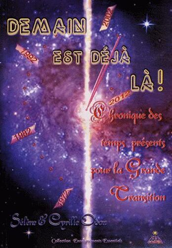 Demain Est Déjà Là - Chroniques Des Temps Présents Pour La Grande Transition