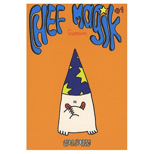 Chef Magik Tome 1