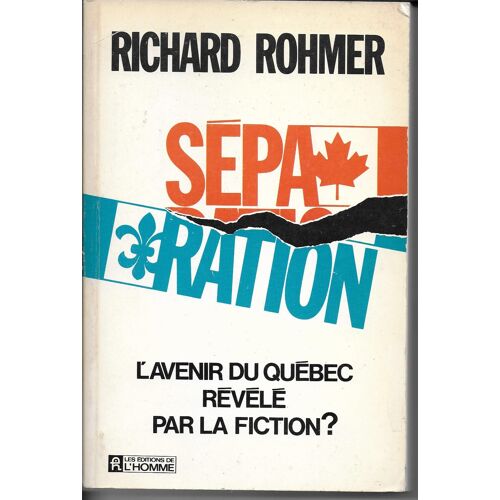 Séparation L'avenir Du Québec Révélé Par La Fiction