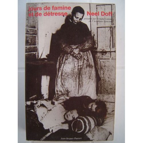 Jours De Famine Et De Détresse