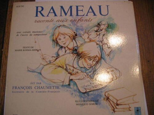 Rameau  Raconte Aux Enfants  Textes Marie Kosma Merlin  ( Livre Disque  25 Cm )