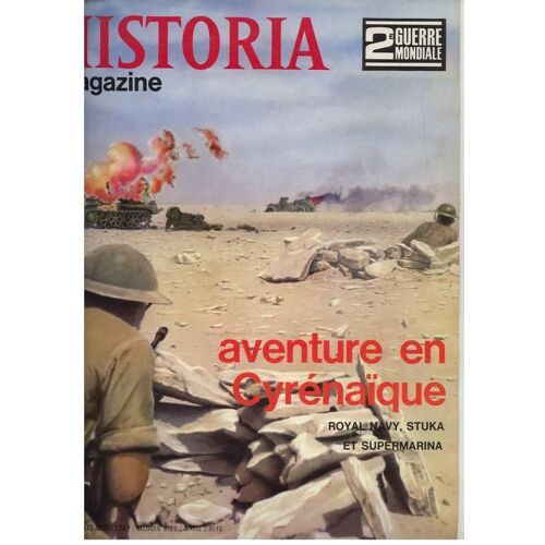 Historia Magazine 2° Guerre Mondiale N° 27 : Aventure En Cyrenaïque