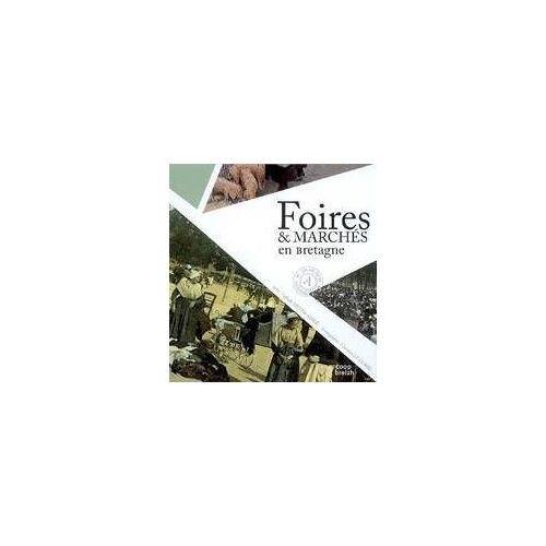 Foires & Marches En Bretagne