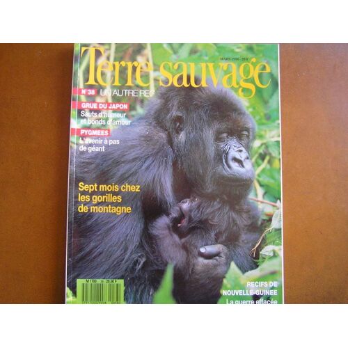 Terre Sauvage  N° 38 : Recifs De Nouvelle Guinee La Guerre Effacee