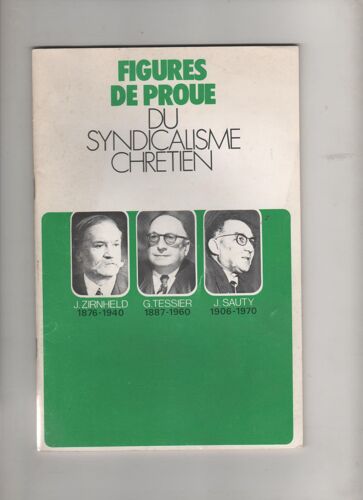 Figures De Proue Du Syndicalisme Chrétien 1977