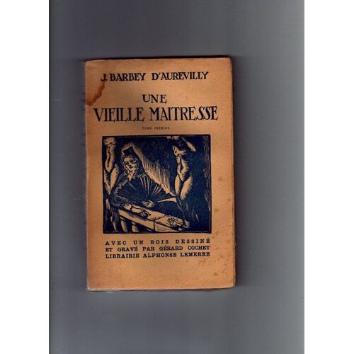 Une Vieille Maitresse.