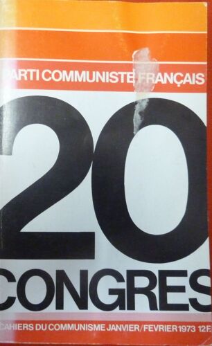Cahiers Du Communisme 20ème Congrès 1973