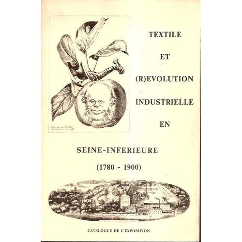 Textile Et Revolution Industrielle En Seine Inferieure