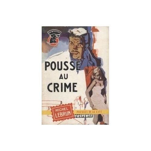 Pousse Au Crime