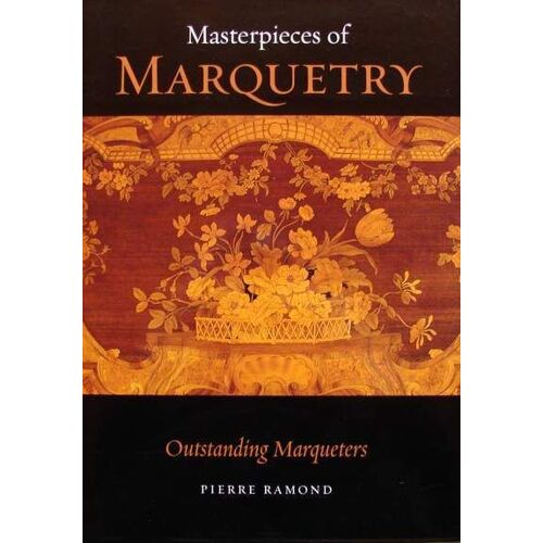 Masterpieces Of Marquetry - N° 3 - Masterpieces Of Marquetry