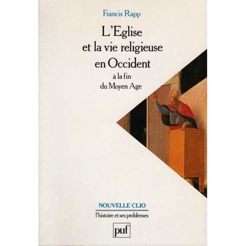 L'église Et La Vie Religieuse En Occident À La Fin Du Moyen Âge