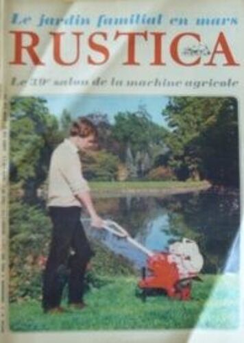 Rustica N°9 Du 3 Mars 1968  N° 9 : Le Jardin Familial En Mars - Le 39ème Salon De La Machine Agricole