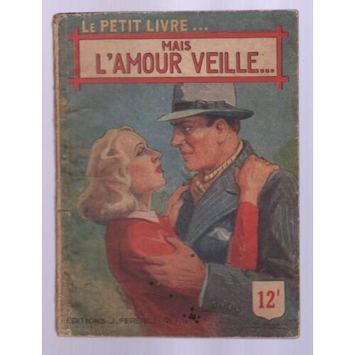 Mais L' Amour Veille...