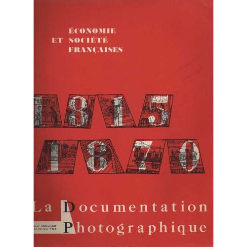 La Documention Photographique  N° 5241 : Economie Et Société Francaise. 1815-1870