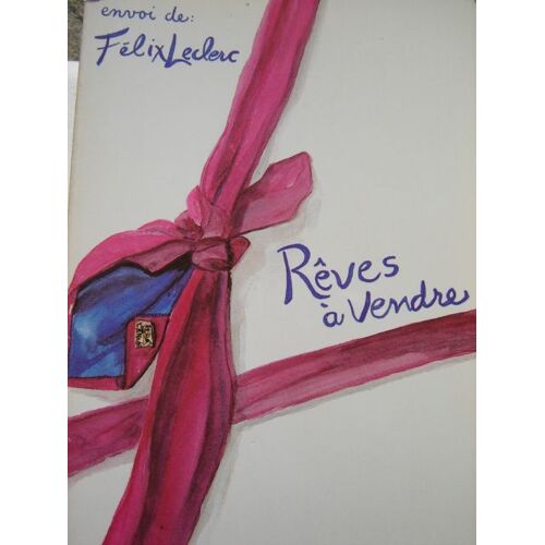 Rêves À Vendre Ou Troisième Calepin Du Même Flâneur