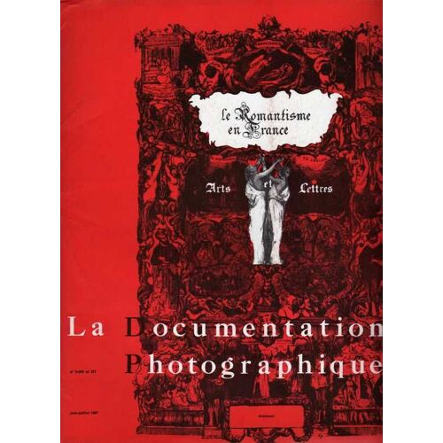 La Documention Photographique  N° 5276 : Le Romantisme En France