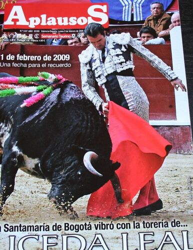 Aplausos, Semanario Taurino (Hebdomadaire Des Corridas, Valencia, Espagne)  N° 1637 : La Santamaria De Bogota Vibro Con La Toreria De ... Uceda Leal