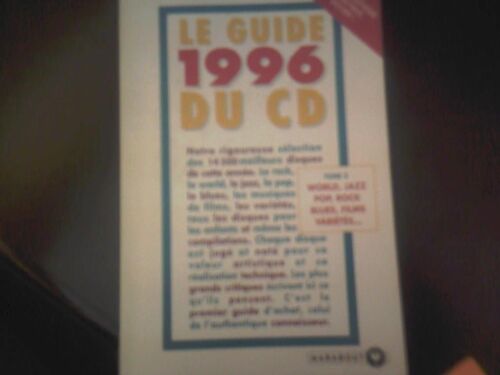 Le Guide 1996 Du Cd - Toutes Les Musique