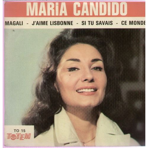 Magali - J'aime Lisbonne (Lune De Miel Au Portugal)  /  Si Tu Savais - Ce Monde (Il Mio Mondo)