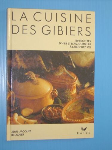 La Cuisine Des Gibiers
