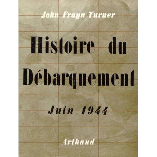 Histoire Du Debarquement Juin 1944
