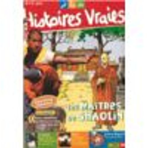 Je Lis Des Histoires Vraies  N° 89 : Les Maîtres De Shaolin