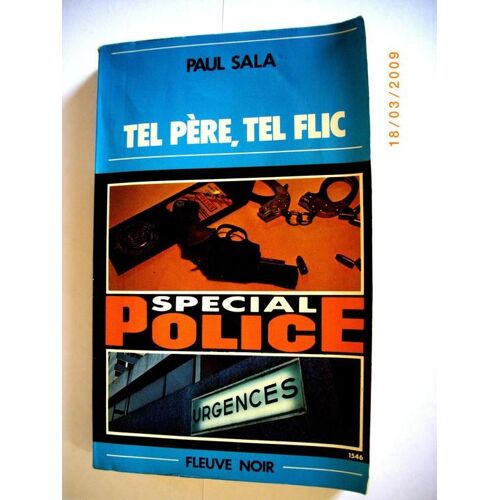 Tel Père, Tel Flic