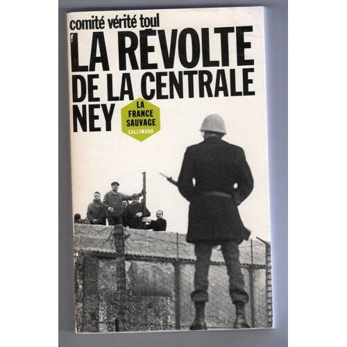 La Revolte De La Centrale Ney